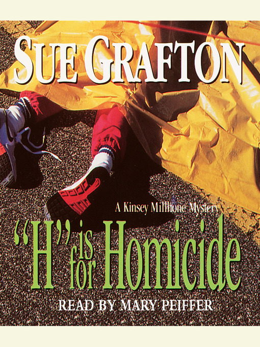 Title details for "H" is for Homicide by Sue Grafton - Wait list